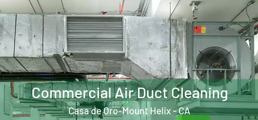  Commercial Air Duct Cleaning Casa de Oro-Mount Helix - CA