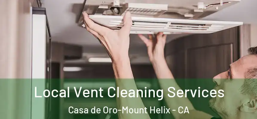  Local Vent Cleaning Services Casa de Oro-Mount Helix - CA