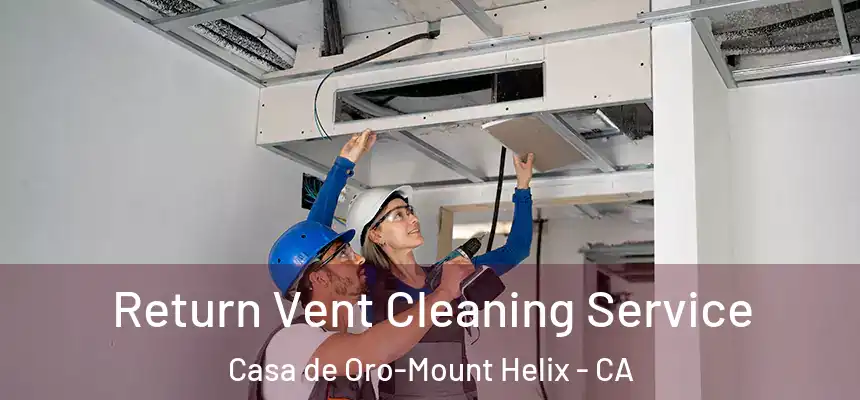  Return Vent Cleaning Service Casa de Oro-Mount Helix - CA