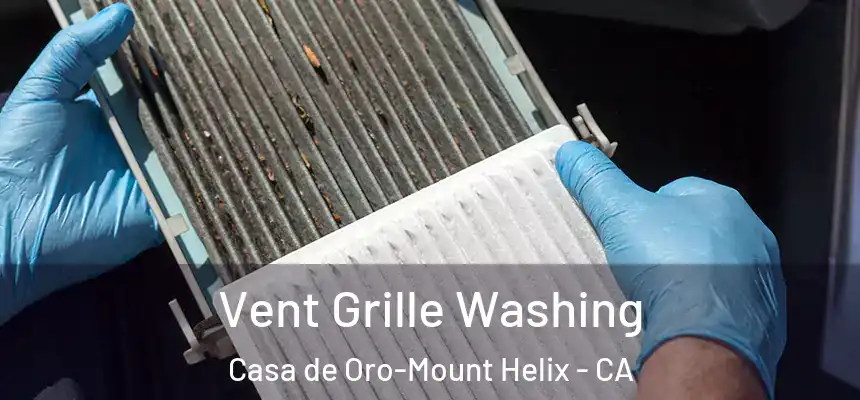  Vent Grille Washing Casa de Oro-Mount Helix - CA